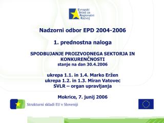1. prednostna naloga EPD 2004-2006