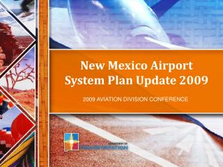 New Mexico Airport System Plan Update 2009