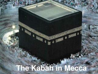 The Kabah in Mecca