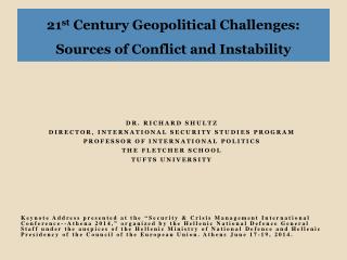 21 st Century Geopolitical Challenges: Sources of Conflict and Instability