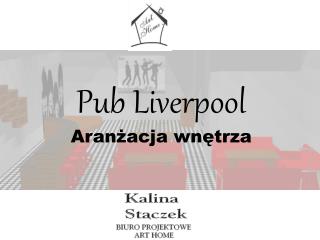 Pub Liverpool Aranżacja wnętrza