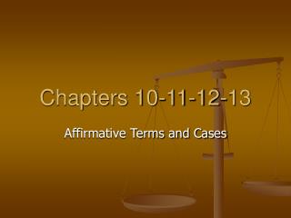 Chapters 10-11-12-13