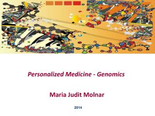 Personalized Medicine - Genomics