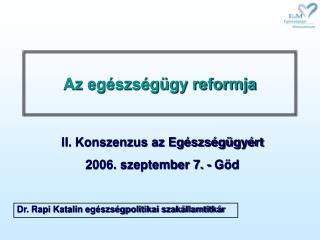 Az egészségügy reformja