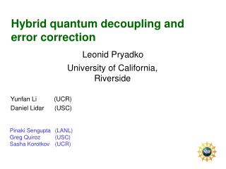Hybrid quantum decoupling and error correction