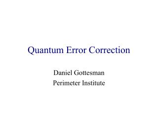 Quantum Error Correction