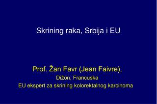 Skrining raka, Srbija i EU