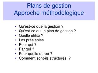 Plans de gestion Approche méthodologique