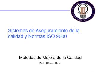 Sistemas de Aseguramiento de la calidad y Normas ISO 9000