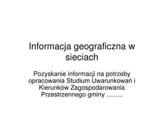 Informacja geograficzna w sieciach