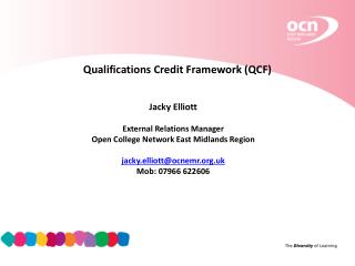 Qualifications Credit Framework (QCF)