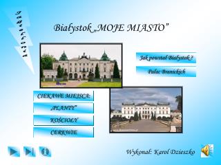 Białystok „MOJE MIASTO”