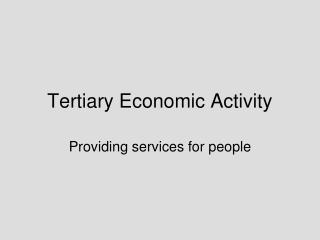 Tertiary Economic Activity