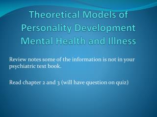 Theoretical Models of Personality Development Mental Health and Illness