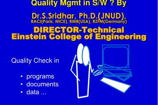 Quality Check in • programs • documents • data ...