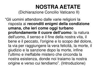 NOSTRA AETATE (Dichiarazione Concilio Vaticano II)