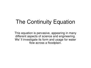 The Continuity Equation