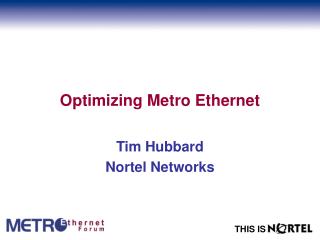 Optimizing Metro Ethernet