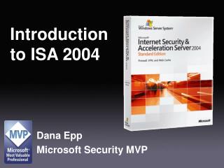 Introduction to ISA 2004