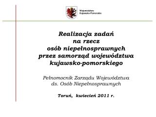 Realizacja zadań na rzecz osób niepełnosprawnych przez samorząd województwa kujawsko-pomorskiego