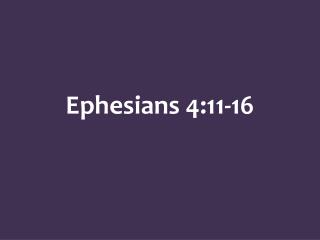 Ephesians 4:11-16