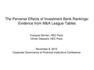 The Perverse Effects of Investment Bank Rankings: Evidence from M&amp;A League Tables