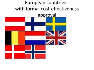 European countries - with formal cost-effectiveness approval