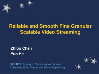 Reliable and Smooth Fine Granular Scalable Video Streaming