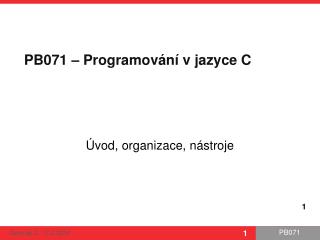PB 071 – Programování v jazyce C
