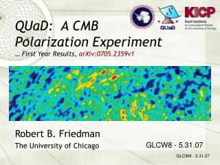 QUaD: A CMB Polarization Experiment … First Year Results, arXiv:0705.2359v1
