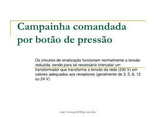 Campainha comandada por botão de pressão