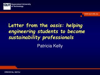 Letter from the oasis: helping engineering students to become sustainability professionals