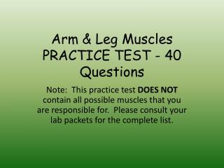 Arm &amp; Leg Muscles PRACTICE TEST - 40 Questions