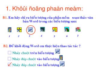 1. Khôûi ñoäng phaàn meàm: