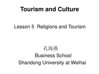 Tourism and Culture