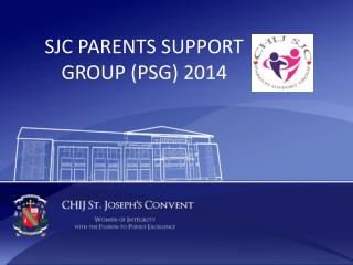 SJC PARENTS SUPPORT GROUP (PSG) 2014