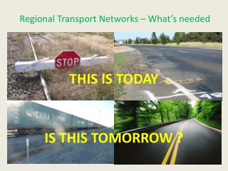 Regional Transport Networks – What’s needed