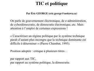 TIC et politique Par Éric GEORGE (eric.george@uottawa)