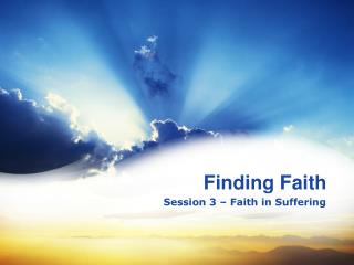 Finding Faith