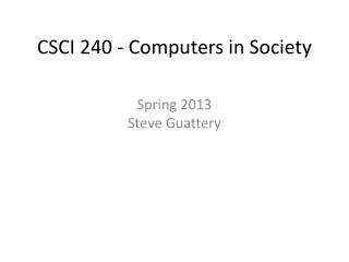 CSCI 240 - Computers in Society