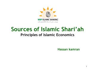 Sources of Islamic Shari’ah Principles of Islamic Economics