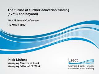 The future of further education funding (12/13 and beyond)