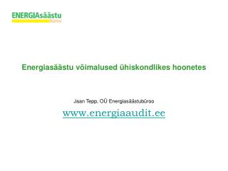 Energiasäästu võimalused ühiskondlikes hoonetes