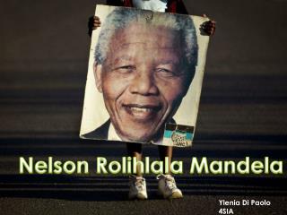 Nelson Rolihlala Mandela