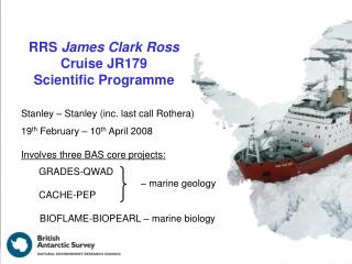 RRS James Clark Ross Cruise JR179 Scientific Programme
