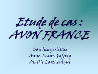 Etude de cas : AVON FRANCE