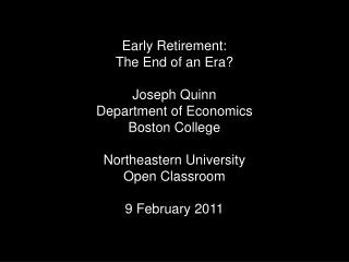 Dora Costa, The Evolution of Retirement, University of Chicago Press, 1998