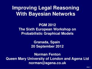 PGM 2012 The Sixth European Workshop on Probabilistic Graphical Models Granada, Spain