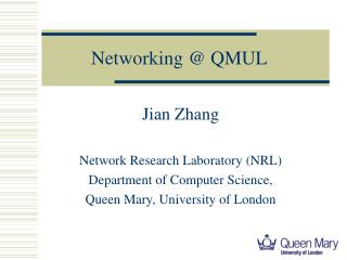 Networking @ QMUL