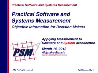 Practical Software and Systems Measurement Objective Information for Decision Makers